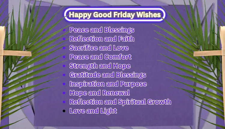 Happy Good Friday Wishes – A Day of Reflection and Blessings Happy Good Friday Wishes