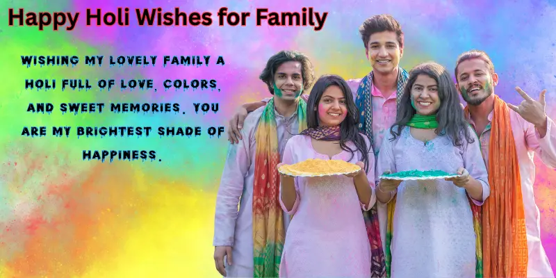Happy Holi Wishes for Family
