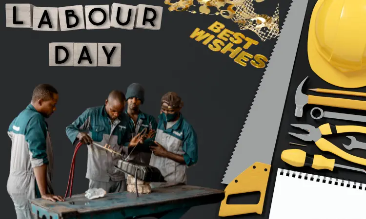 Happy Labour Day to All Hardworking People Labour Day