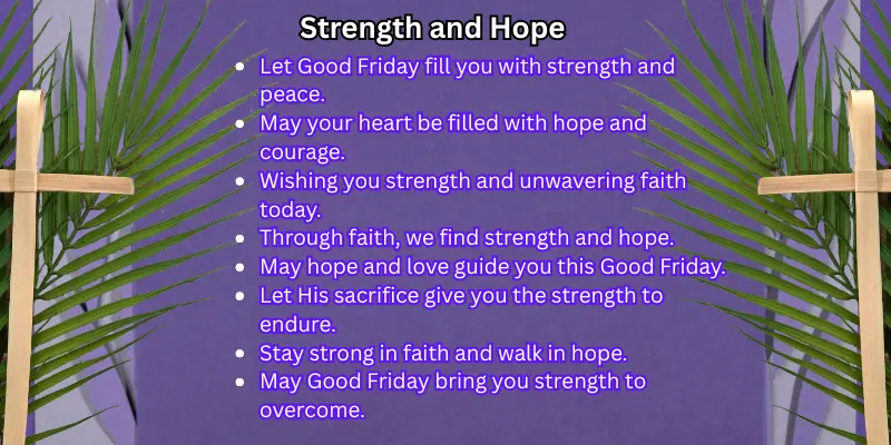 Happy Good Friday Wishes - A Day of Reflection and Blessings 5 Strength and Hope